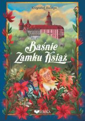 Okładka książki Baśnie Zamku Książ Krzysztof Kułaga