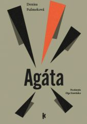Okładka książki Agáta Denisa Fulmeková