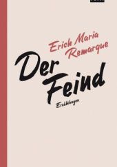 Okładka książki Der Feind Erich Maria Remarque