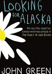 Okładka książki Looking for Alaska John Green