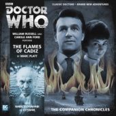 Okładka książki Doctor Who - The Companion Chronicles: The Flames of Cadiz Marc Platt