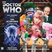 Okładka książki Doctor Who - The Companion Chronicles: The Scorchies James Goss