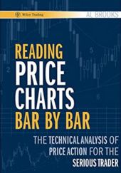 Okładka książki Reading Price Charts Bar by Bar Al Brooks