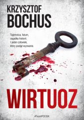Okładka książki Wirtuoz Krzysztof Bochus
