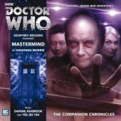 Okładka książki Doctor Who - The Companion Chronicles: Mastermind Jonathan Morris