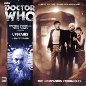 Okładka książki Doctor Who - The Companion Chronicles: Upstairs Mat Coward