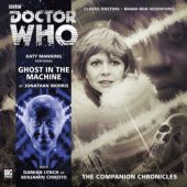 Okładka książki Doctor Who - The Companion Chronicles: Ghost in the Machine Jonathan Morris
