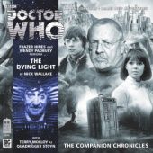 Okładka książki Doctor Who - The Companion Chronicles: The Dying Light Nick Wallace
