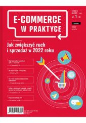 Okładka książki E-commerce w Praktyce nr 1(16) styczeń-marzec 2022 praca zbiorowa