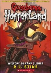 Okładka książki Goosebumps Horrorland: Welcome to Camp Slither R.L. Stine