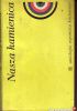 Okładka książki Nasza kamienica. Antologia reportażu krajowego Krzysztof Kąkolewski,&nbsp;Stefan Kozicki,&nbsp;Zbigniew Kwiatkowski,&nbsp;Jerzy Lovell,&nbsp;Andrzej Mularczyk,&nbsp;Janusz Rolicki,&nbsp;Janusz Roszko,&nbsp;Aleksander Rowiński,&nbsp;Barbara Seidler,&nbsp;Anna Strońska,&nbsp;Melchior Wańkowicz,&nbsp;Andrzej Wasilewski,&nbsp;Ryszard Wójcik,&nbsp;Agnieszka Wróblewska,&nbsp;Andrzej Krzysztof Wróblewski