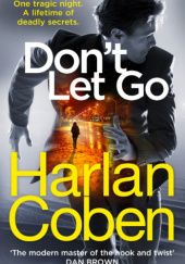 Okładka książki Don't Let Go Harlan Coben