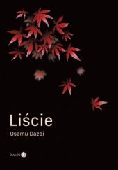 Okładka książki Liście Osamu Dazai