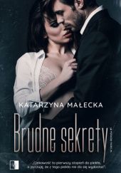 Okładka książki Brudne sekrety Katarzyna Małecka