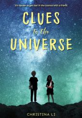 Okładka książki Clues to the Universe Christina Li