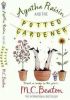 Agatha Raisin and the Potted Gardener