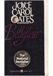 Okładka książki Bellefleur Joyce Carol Oates