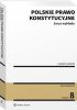 Polskie prawo konstytucyjne. Zarys wykładu