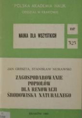 Okładka książki Zagospodarowanie popiołów dla renowacji środowiska naturalnego Jan Greszta, Stanisław Morawski