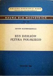 Okładka książki Rys dziejów języka polskiego Zenon Ludwik Klemensiewicz