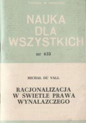 Okładka książki Racjonalizacja w świetle prawa wynalazczego Michał du Vall
