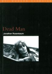 Okładka książki Dead Man Jonathan Rosenbaum