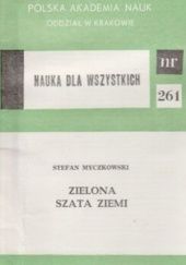 Okładka książki Zielona szata Ziemi Stefan Myczkowski
