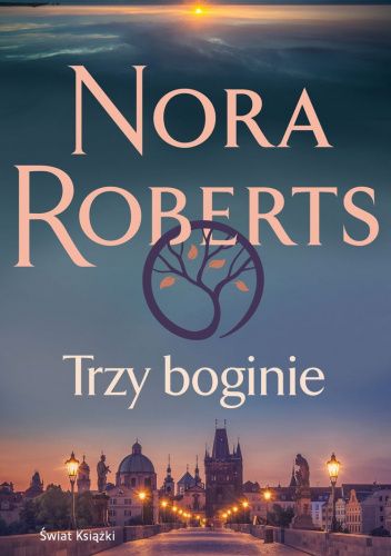 Okładka książki Trzy boginie Nora Roberts