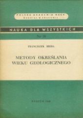 Okładka książki Metody określania wieku geologicznego Franciszek Bieda