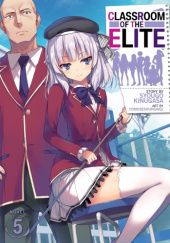 Cllasroom of the Elite, Vol. 5 (light novel)