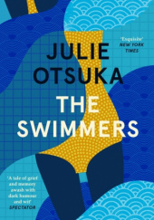 Okładka książki The Swimmers Julie Otsuka