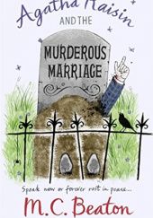 Okładka książki Agatha Raisin and the Murderous Marriage M.C. Beaton