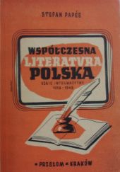 Okładka książki Współczesna literatura polska 1918-1948: Szkic informacyjny Stefan Papée