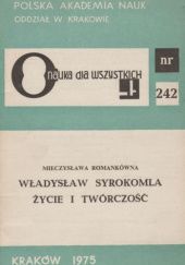 Okładka książki Władysław Syrokomla: Życie i twórczość Mieczysława Romankówna