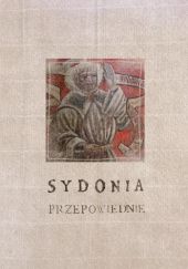 Okładka książki Sydonia. Przepowiednie Jacek M. Hohensee