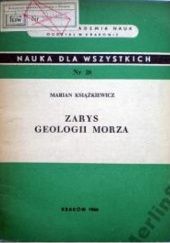 Okładka książki Zarys geologii morza Marian Książkiewicz