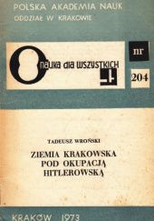 Okładka książki Ziemia krakowska pod okupacją hitlerowską Tadeusz Wroński