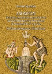 Okładka książki anomeizm Dariusz Spychała