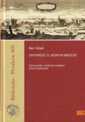Okładka książki Opowieść o jednym mieście Ben Giladi