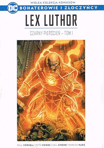 Lex Luthor: Czarny pierścień - Tom 1