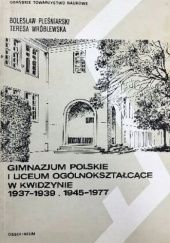Gimnazjum Polskie i Liceum Ogólnokształcące w Kwidzynie (1937-1939, 1945-1977)