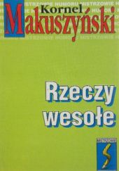 Okładka książki Rzeczy wesołe Kornel Makuszyński