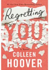 Okładka książki Regretting You Colleen Hoover