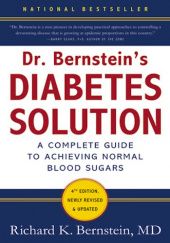 Okładka książki Dr. Bernsteins Diabetes Solution: The Complete Guide to Achieving Normal Blood Sugars Richard K. Bernstein