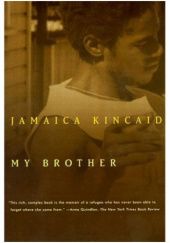 Okładka książki My Brother Jamaica Kincaid