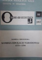Okładka książki Komisja Edukacji Narodowej 1773-1794 Kamilla Mrozowska