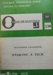 Okładka książki Wulkany a życie Włodzimierz Parachoniak