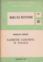 Okładka książki Kamienie ozdobne w Polsce Wiesław Heflik