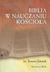 Okładka książki Biblia w nauczaniu Kościoła Tomasz Jelonek