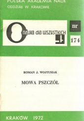 Okładka książki Mowa pszczół Roman Józef Wojtusiak